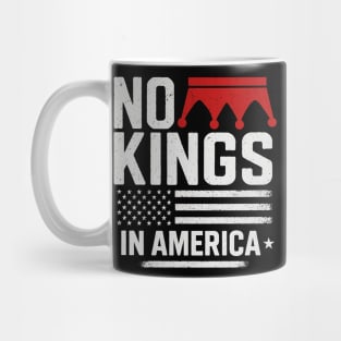 No Kings In America Since 1776 | Patriotic Anti-Monarchy Statement Mug